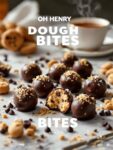 Oh Henry! Cookie Dough Bites When… Your Baking Skills Are Questionable but Your Love for Sweets Is Not.