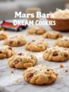 Mars Bar and Coconut Dream Cookies
